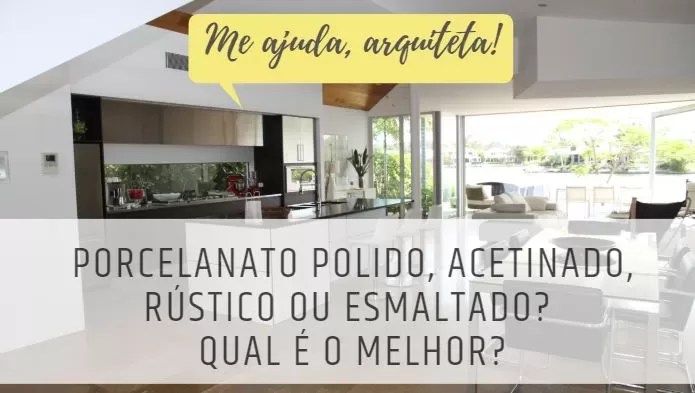 Tipos de Porcelanato: Guia Técnico